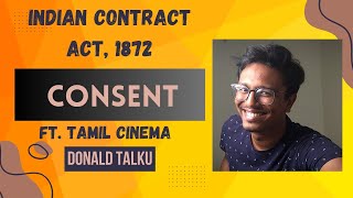 What is Consent According to Indian Contracts Act 1872  Ft Tamil Cinema  Free Consent [upl. by Sunda462]