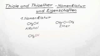 Thiole und Thioether  Nomenklatur und Eigenschaften  Chemie  Organische Chemie [upl. by Yenittirb]