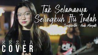 Merpati  Tak Selamanya Selingkuh Itu Indah TSSII cover by Kezia [upl. by Amitak]