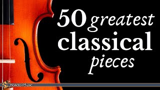 The Best of Classical Music  50 Greatest Pieces Mozart Beethoven Chopin Bach [upl. by Nossyla]