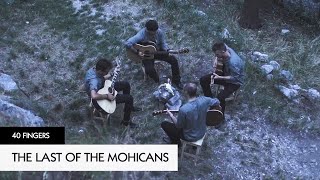 40 FINGERS  The Last Of The Mohicans Official Video [upl. by Zapot809]