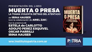 Presentación del libro quotMuerta o Presa La trama violenta detrás del atentadoquot [upl. by Zed297]