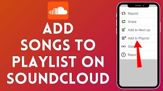 How to Add Songs to Playlist on Soundcloud 2024 [upl. by Guillermo718]