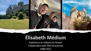 Élisabeth Médium  Expérience au château de Veauce [upl. by Kcirdes]