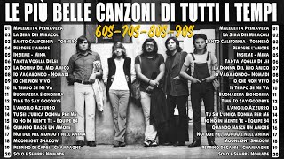 Le più belle canzoni italiane di tutti i tempi  I Migliori Successi Anni 60 70 80 [upl. by Keating]