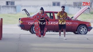 Chege FtSaida Karoli  Kaitaba Official Music Video [upl. by Eilahtan367]