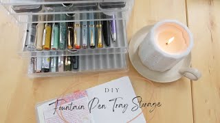 DIY’ing My Fountain Pen Storage [upl. by Tarah]