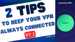 2 Tips to Keep Your VPN Always Connected  VPN Trick [upl. by Ahsiekyt771]