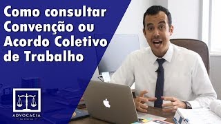 Como consultar Convenção ou Acordo Coletivo de Trabalho [upl. by Aneg384]