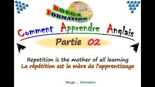 Comment Apprendre lAnglais  Partie 02 [upl. by Ateuqahs]