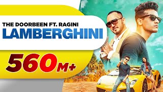 Lamberghini Full Video  The Doorbeen Feat Ragini  Latest Punjabi Song 2018  Speed Records [upl. by Marianne847]