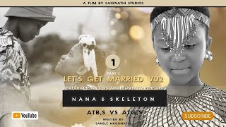 ATBs vs ATGsLets Get Married V02PART01 [upl. by Daryle157]