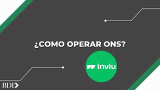 Cómo operar ON Obligación Negociable en INVIU 💸 2024  Tutorial paso a paso ✅ IOL  BDI Consultora [upl. by Phene91]