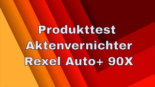 Produkttest des Aktenvernichters Rexel Auto 90x [upl. by Hgielac193]