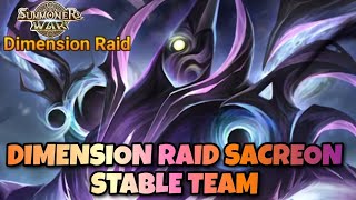 DIMENSION RAID SACREON STABLE TEAM Summoners War  Sky Arena [upl. by Aulea43]