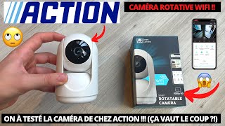 CAMERA DE SURVEILLANCE ROTATIVE DES MAGASINS ACTION  TEST CAMERA ROTATIVE 1080P DE CHEZ ACTION [upl. by Sregor]