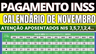 PAGAMENTO DE NOVEMBRO INSS CALENDÁRIO ANTECIPADO DIVULGADA DATAS DOS APOSENTADOS INSS [upl. by Llesirg]