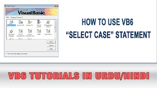 VB6 Tutorial In Urdu  VB6 Select Case Statement [upl. by Eelhsa]