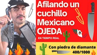 Afilado de cuchillo Mexicano OJEDA hasta que afeita y en tiempo real 🔪🔥 [upl. by Pappas]