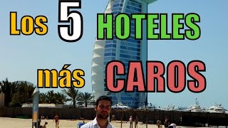 Los 5 HOTELES más CAROS del mundo [upl. by Serrano764]