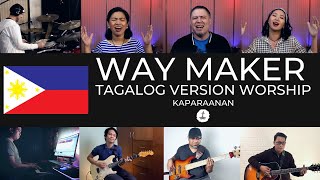 Way Maker  Tagalog Version Worship with Lyrics  Kaparaanan  gloryfall [upl. by Ahseka]