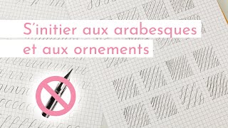 ENTRAÎNETOI AVEC MOI  INITIATION AUX ARABESQUES SANS MATÉRIEL  Tutoriel Lettering Calligraphie [upl. by Nivahb]