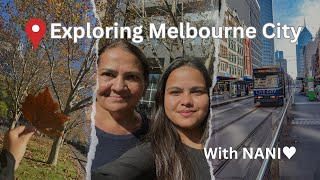 Day out with NANI♥️  Mother’s Day  Australia  Melbourne CBD  gayatrigahlyan28 [upl. by Ailati]