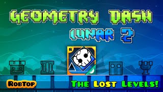 GEOMETRY DASH LUNAR 2 ALL NEW LEVELS  ALL COINS  FANGAME MOD [upl. by Zohara]