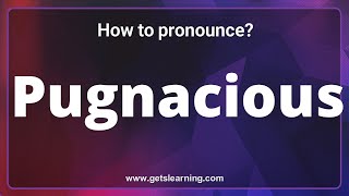 How to pronounce Pugnacious in English correctly [upl. by Aicak894]