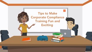 5 Tips to Make Corporate Compliance Training Fun amp Engaging [upl. by Sandell]