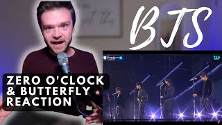 BTS  ZERO oCLOCK amp BUTTERFLY  LIVE  REACTION [upl. by Leinoto338]