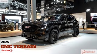 First Look 2025 GMC Terrain  A Game Changer in SUVs [upl. by Adnarim]