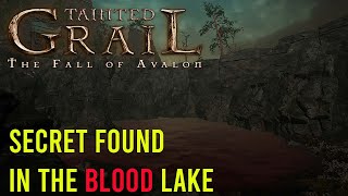 Tainted Grail Fall Of Avalon Secret found in the Blood Lake [upl. by Ellenuahs]