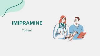 Imipramine Tofranil  Drug Rx Information [upl. by Kinna681]