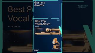 🎉 Congratulations 67th GRAMMYs Best Pop Vocal Album Nominees [upl. by Jd816]