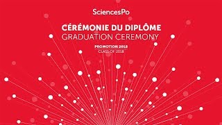 Sciences Po 2018 Graduation Ceremony  School of International Affairs [upl. by Aimahc]