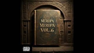 Meropa Meropa Vol6 [upl. by Edasalof]