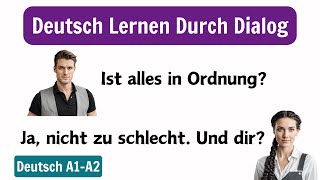 Deutsch Lernen Mit Dialogen A1A2 Grundlagen für Hören und Sprechen [upl. by Trotter]