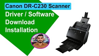 Canon imageFORMULA DRC230 Scanner Driver Download amp Installation In Windows 10 ll മലയാളം [upl. by Dnalor640]