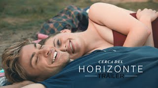 Cerca del horizonte  TRÁILER OFICIAL [upl. by Ecineg]