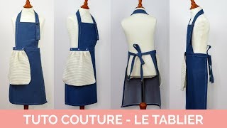 Le tablier  Tuto couture [upl. by Ynttirb456]