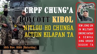 16th Nov 2024 CRPF chunga Boycott kiphong nitlou ho chunga Action kilapan ta [upl. by Willamina]