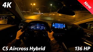 Citroen C5 Aircross 2024 Night POV drive Review 4K 136 HP eDCS6 Mild Hybrid consumption [upl. by Leynwad]