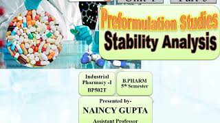 Preformulation stability analysis Part 5 [upl. by Hildebrandt456]