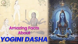 Yogini Dasha  Yogini Dasha in Astrology  Yogini Dasha Predictions  Online Astrology Course [upl. by Joh270]