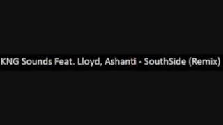 Lloyd Ft Ashanti  SouthSide KNG Sounds Remix [upl. by Ahseneuq]