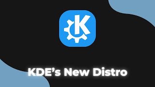 First Look at KDEs New Distro [upl. by Rosy]