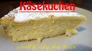 Käsekuchen ohne Boden  der Schnelle und saftige [upl. by Volnay497]