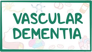 Vascular dementia  causes symptoms diagnosis treatment pathology [upl. by Brook43]