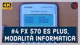 4 FX 570 ES Plus Numeri binari modalità INFORMATICA [upl. by Ecylla]